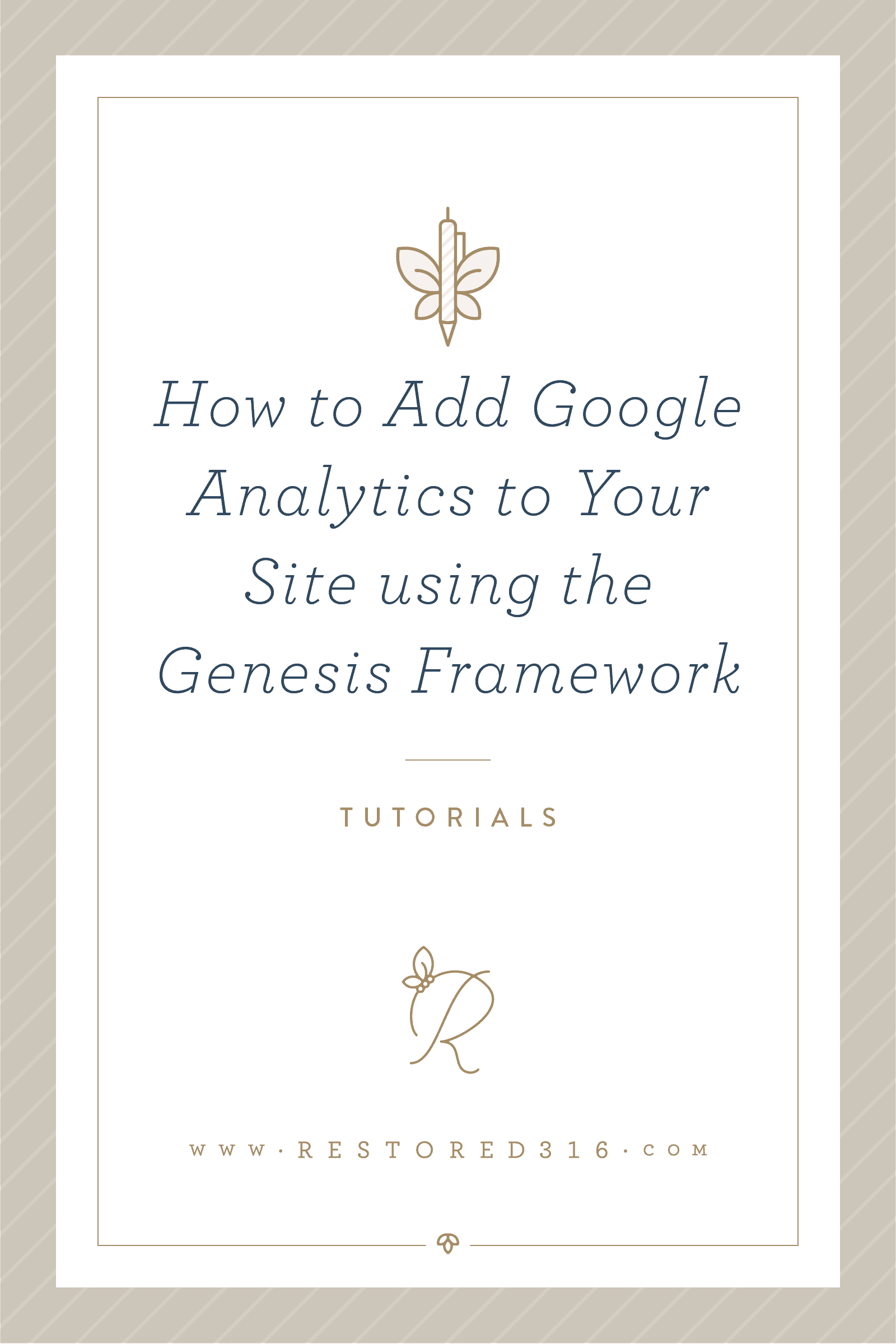 How to Add Google Analytics to Your Site Using the Genesis Framework