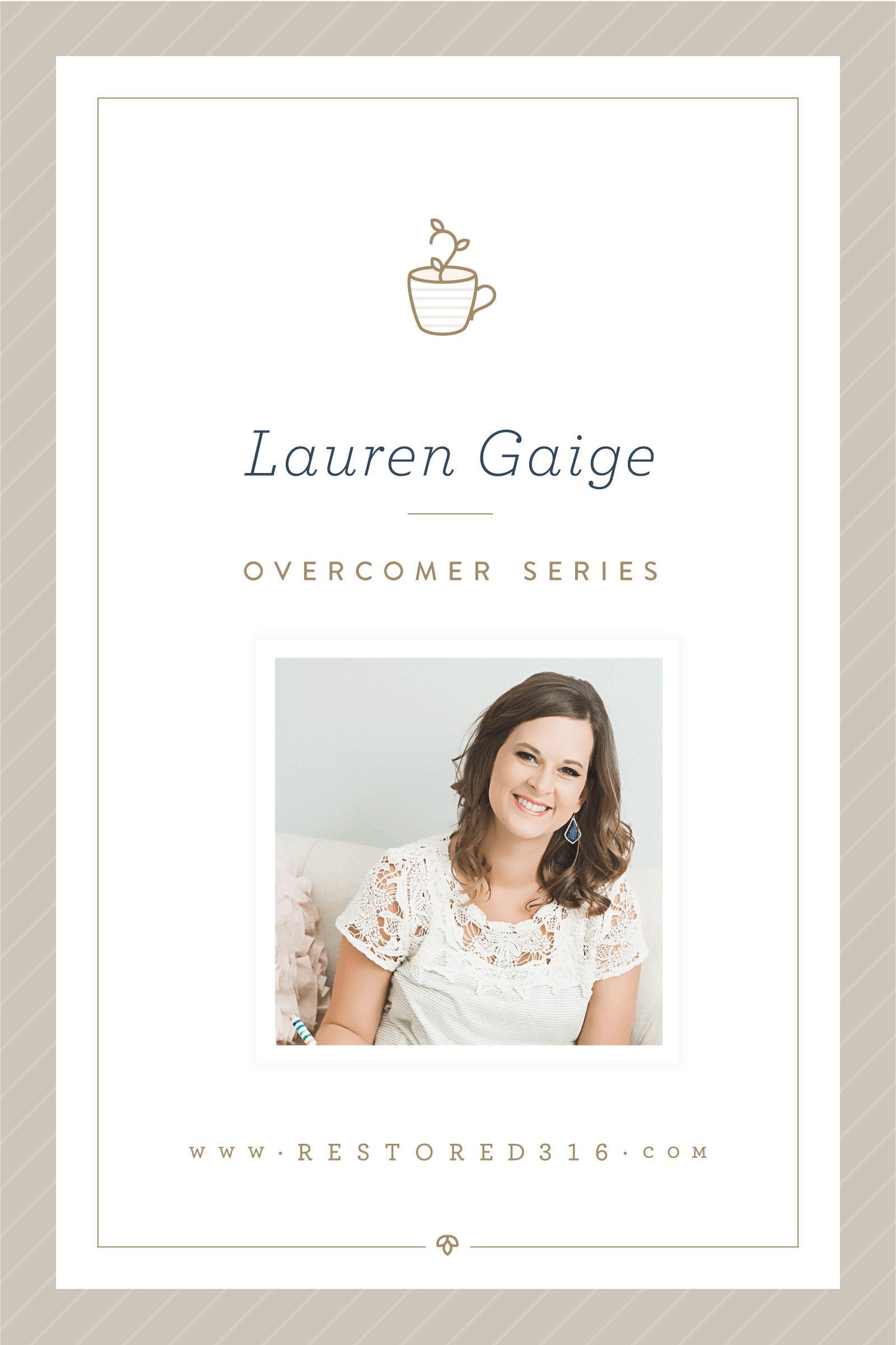 Overcomer Series with Lauren Gaige