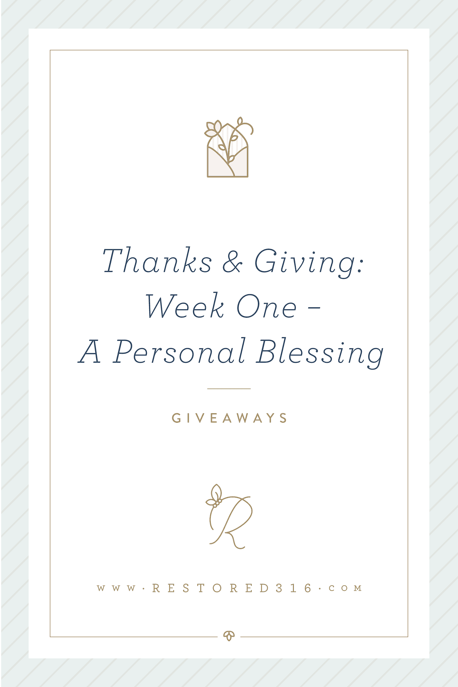 Thanks & Giving: Week One – A Personal Blessing