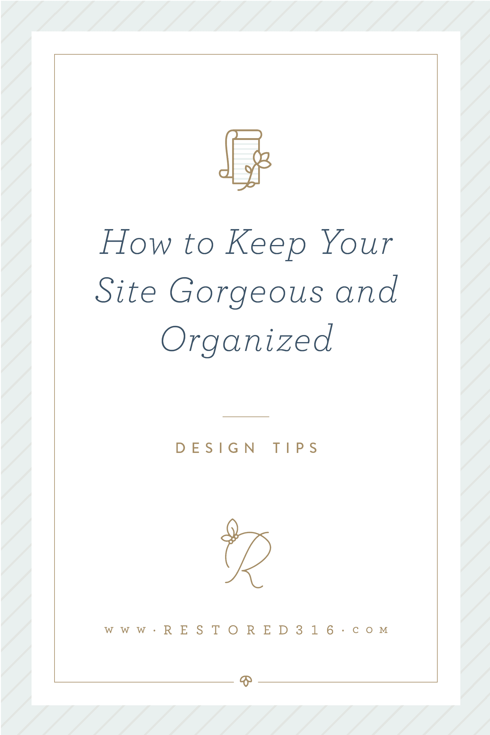 how-to-keep-your-site-gorgeous-and-organized