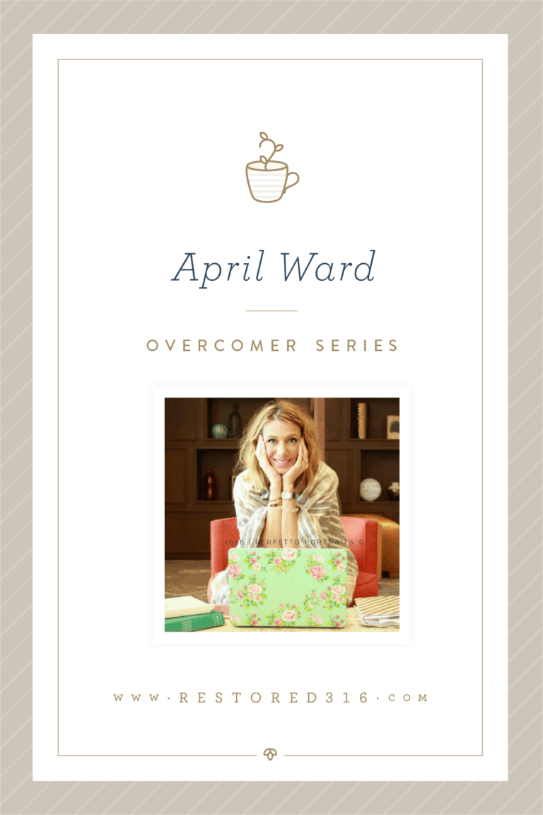 Overcomer Series with April Ward