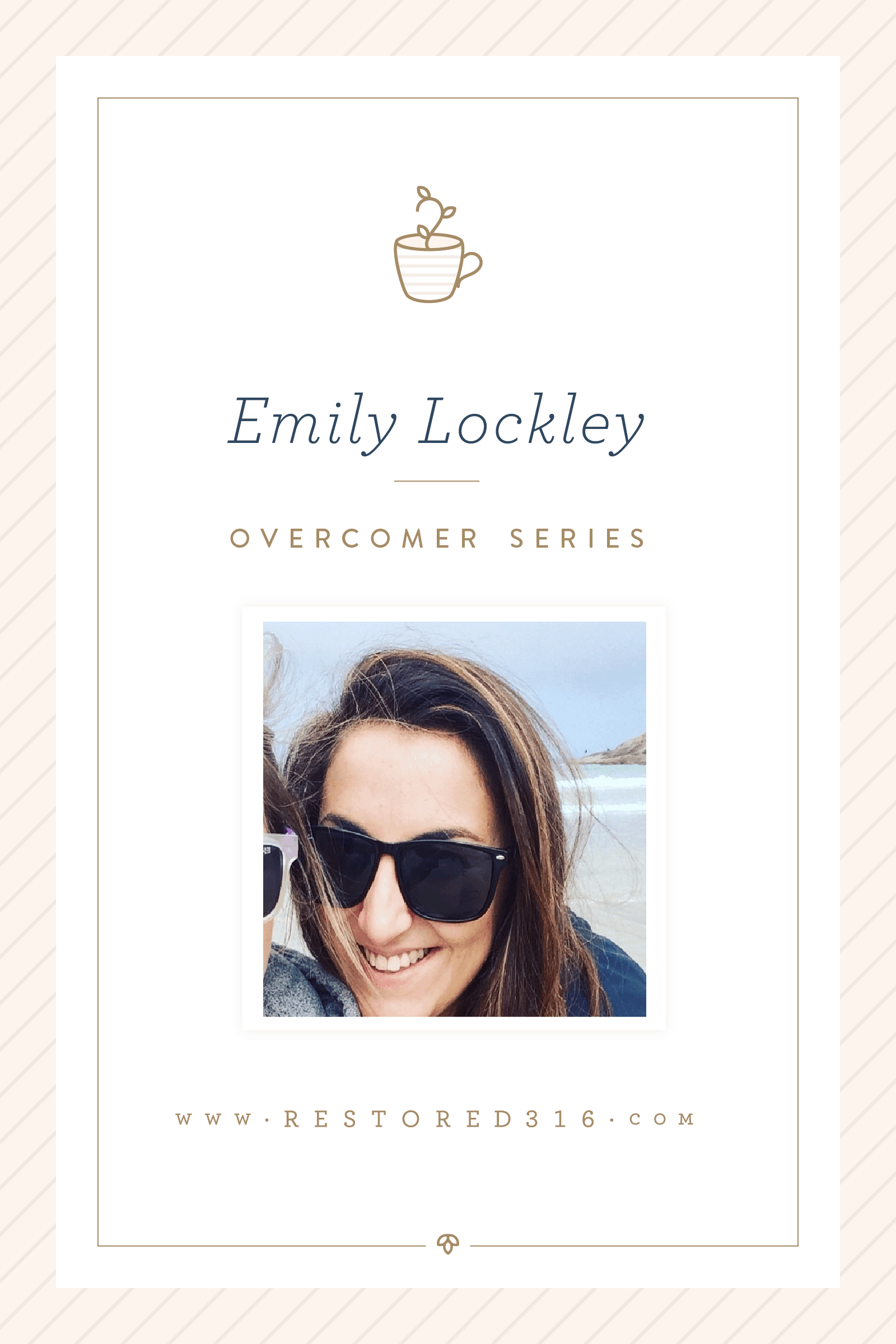 Overcomer Series with Emily Lockley