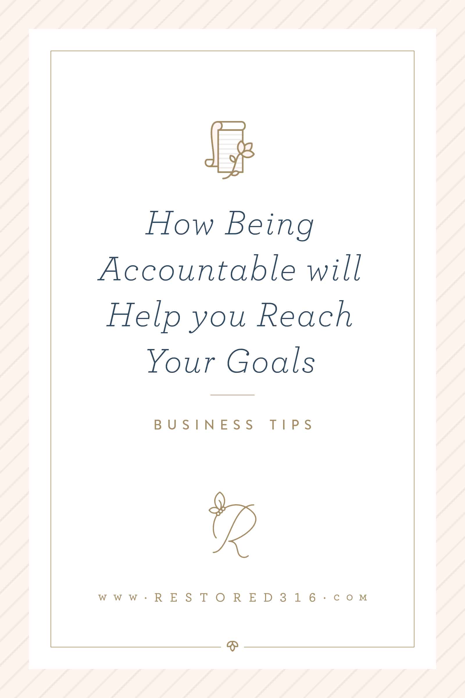 How Being Accountable will Help you Reach Your Goals