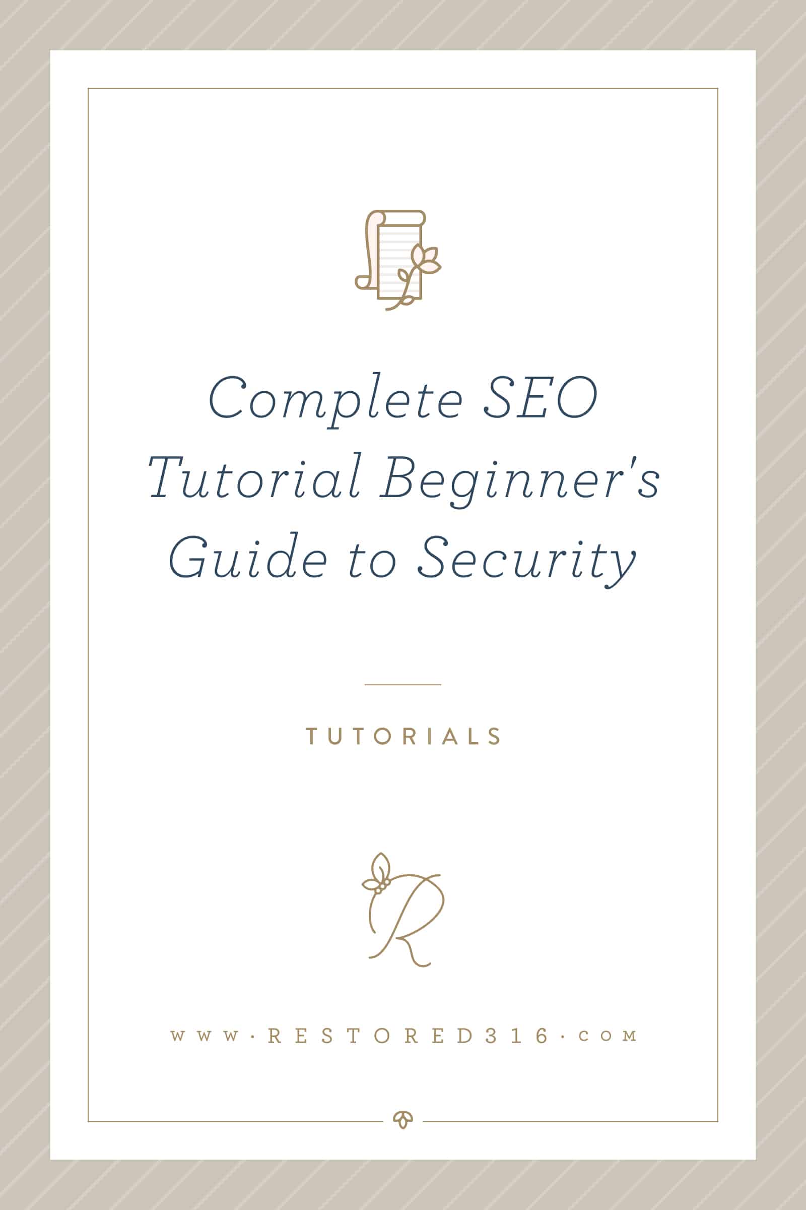 Complete SEO Tutorial Beginner's Guide to Security