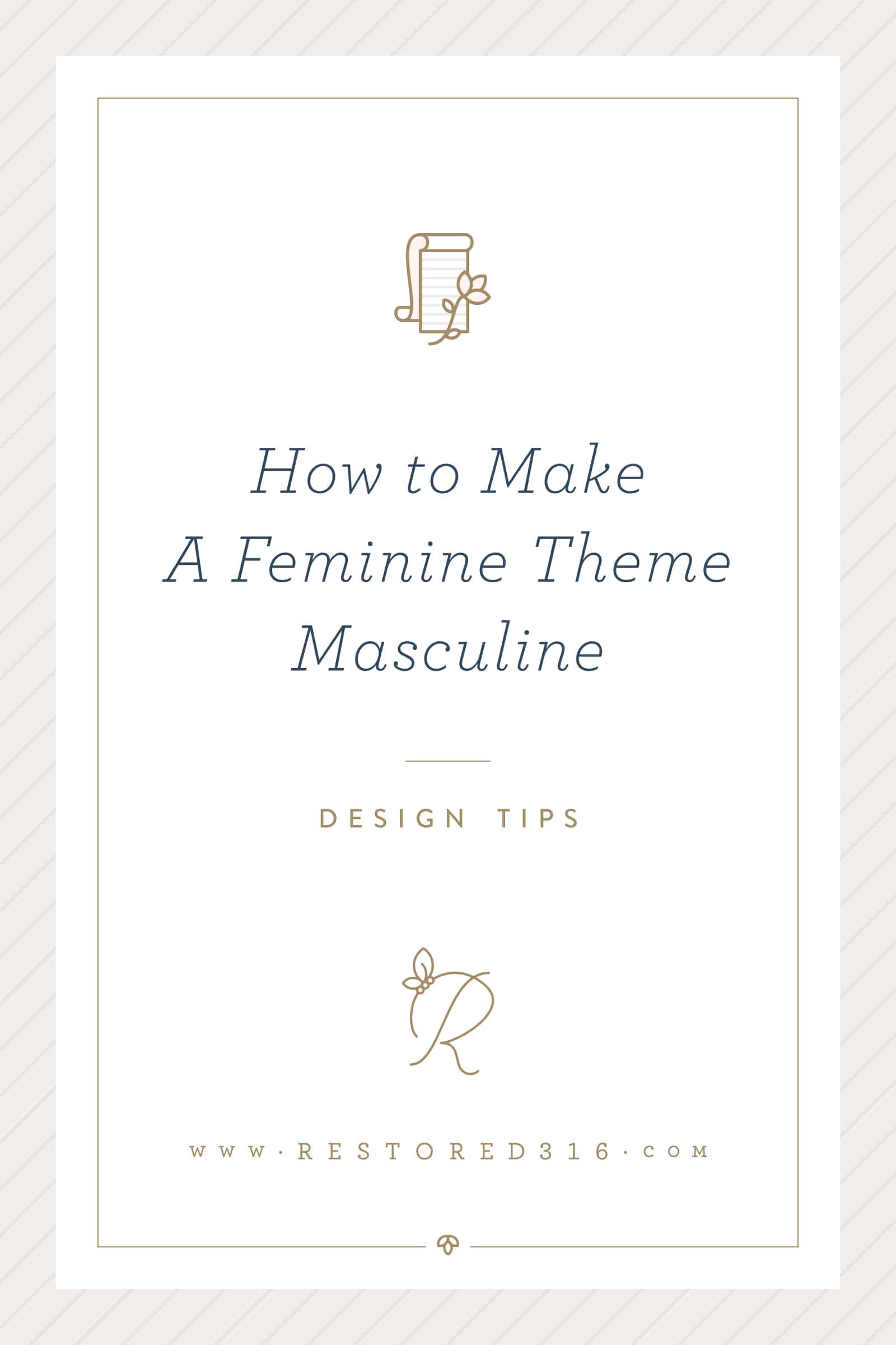 How to Make a Feminine WordPress Theme More Masculine