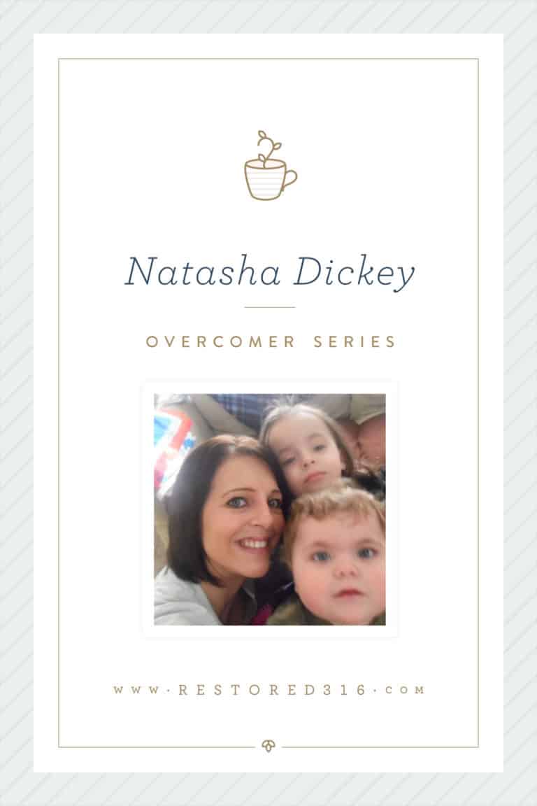 Overcomer Series with Natasha Dickey