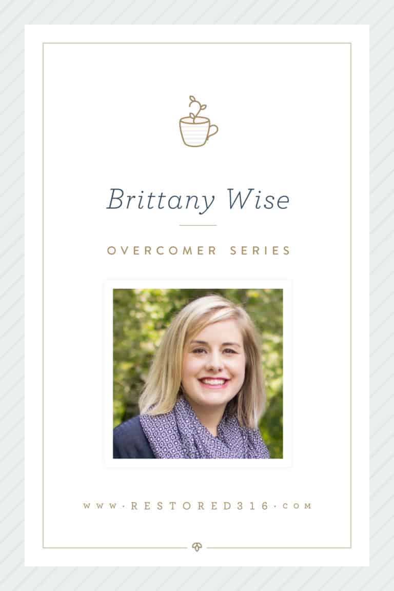 Overcomer Series with Brittany Wise