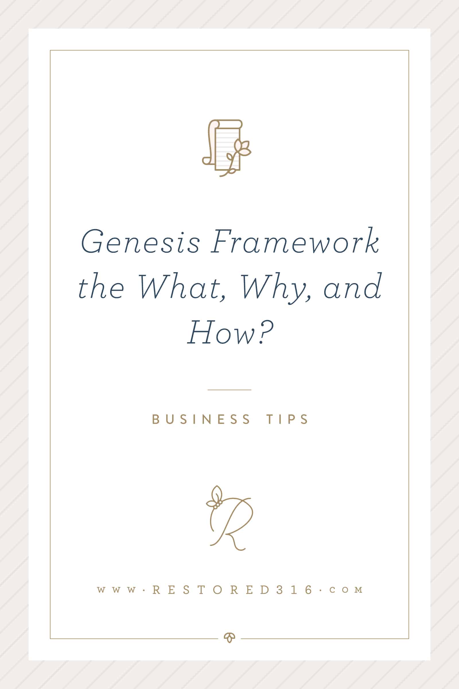 Genesis Framework: The what, why, and how?