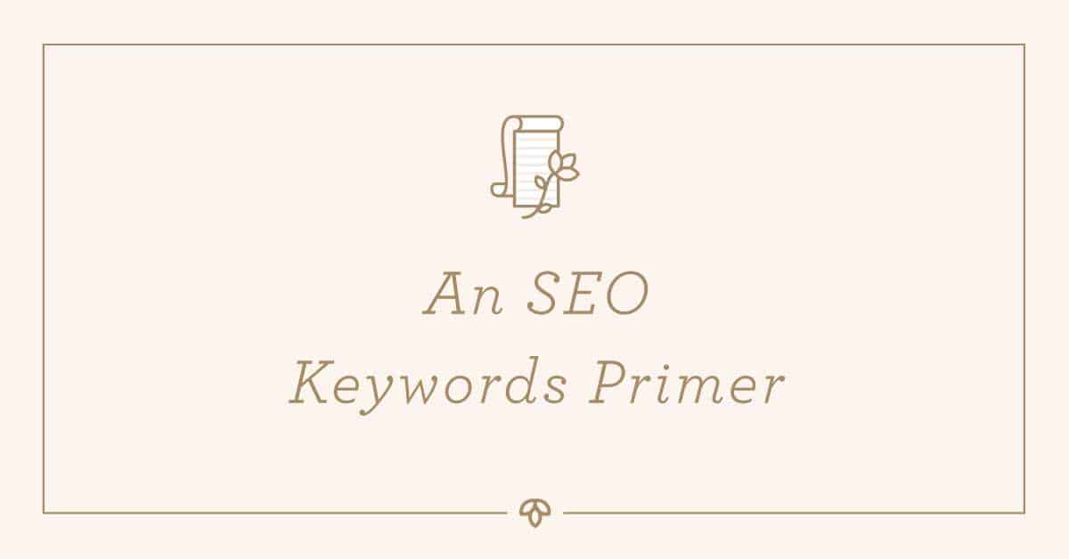 An SEO Keywords Primer