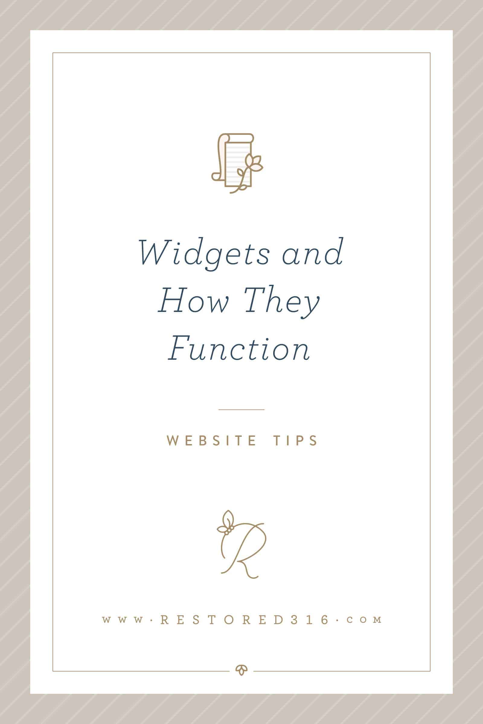 Widgets and How they Function